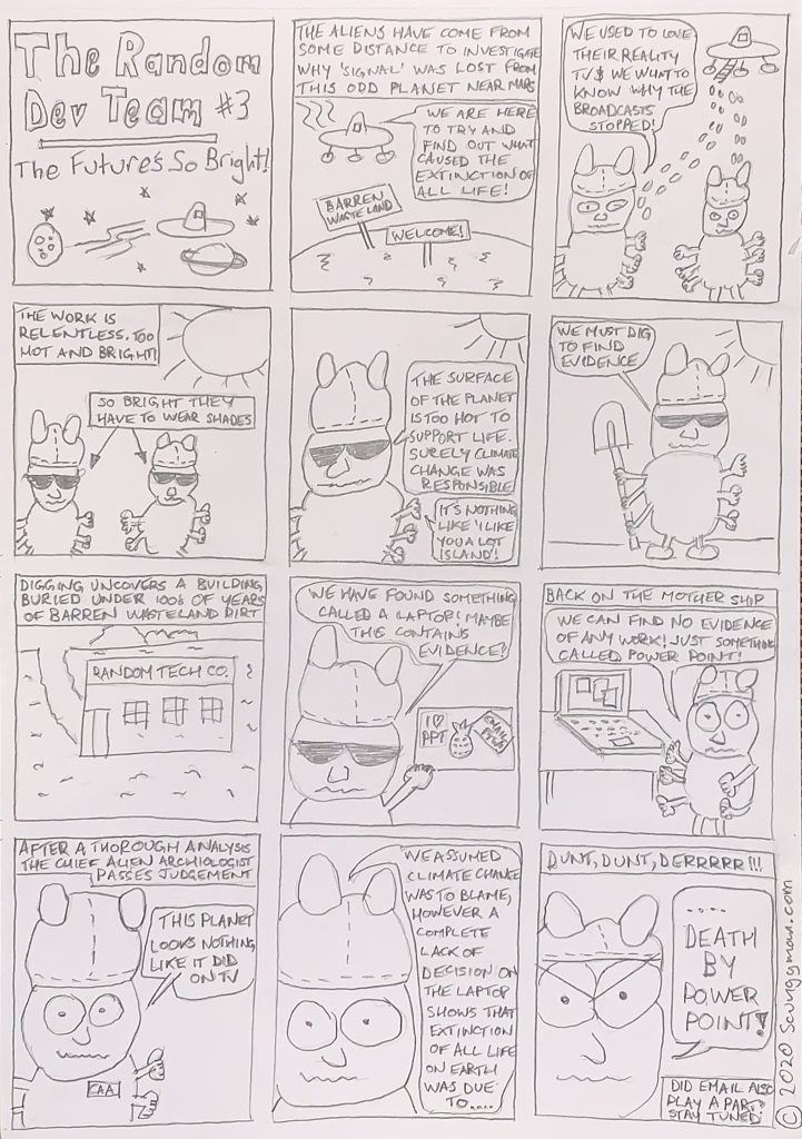 Comic: Random Dev. Team number 3. The Future's So Bright.