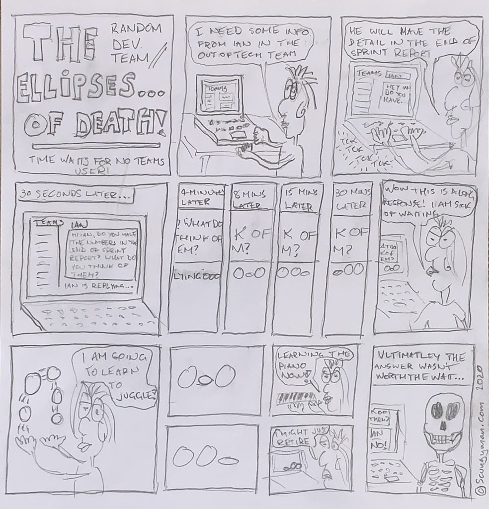 Comic: Random Dev Team number 2. The Ellipses of Death.