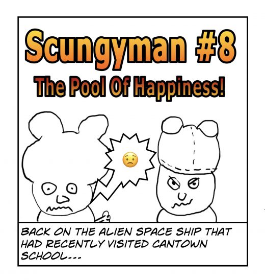 Scungyman Comic number 8.